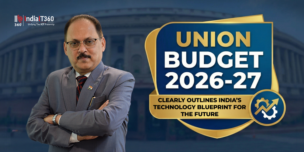 
                                            Union Budget 2026–27 clearly outlines India’s technology blueprint for the future