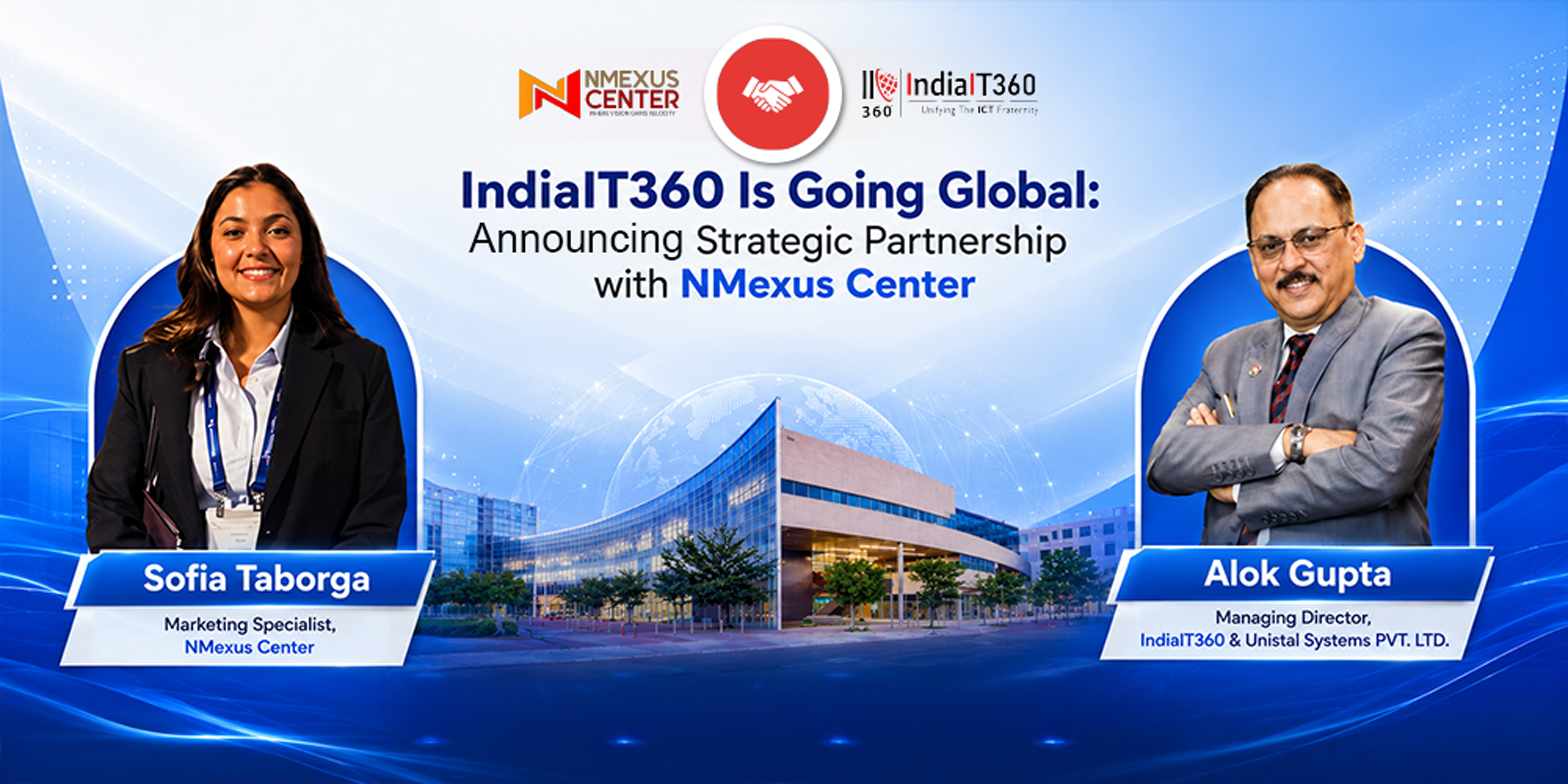 
                                            IndiaIT360 is expanding its horizon on the global front: Strategic Partnership with NMexus Centre, US
