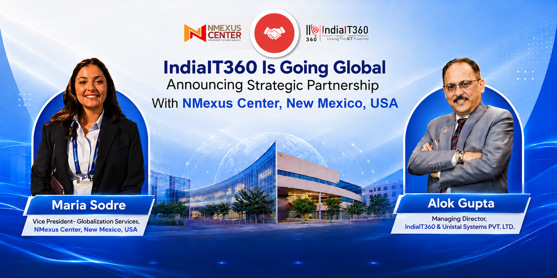 
                                            IndiaIT360 is expanding its horizon on the global front: Strategic Partnership with NMexus Centre, US
