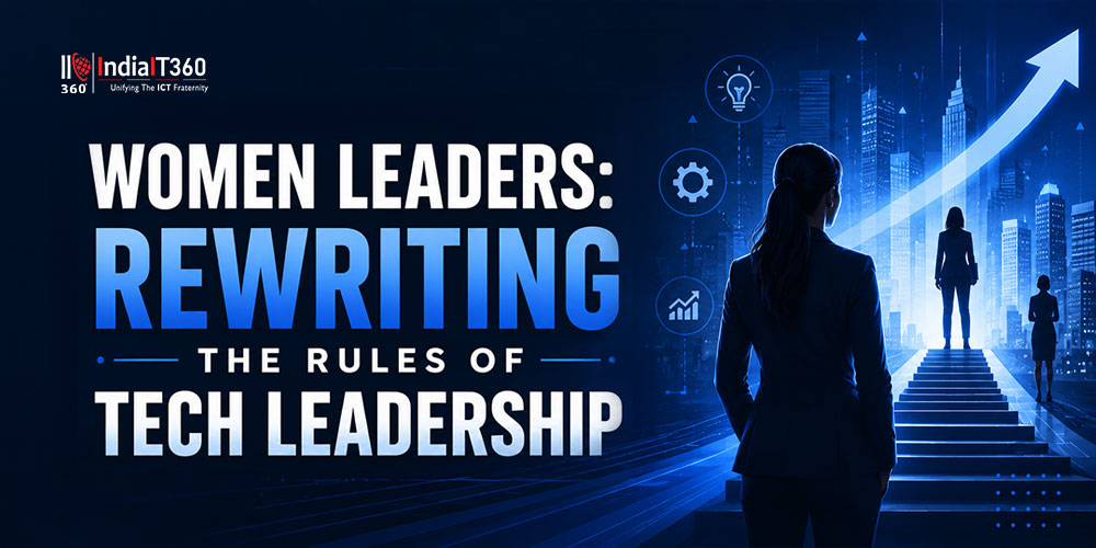 Women Leaders: Rewriting the Rules of Tech Leadership